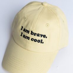 Not Your Mommy - I Am Brave. I Am Cool.
